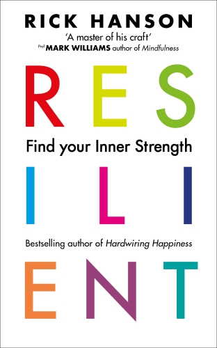 Book cover of Resilient by Rick Hanson