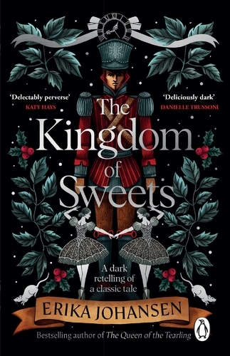 Book cover of The Kingdom of Sweets by Erika Johansen