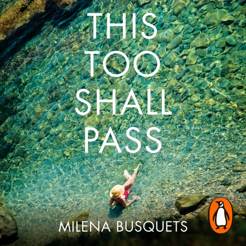Book cover of This Too Shall Pass by Milena Busquets