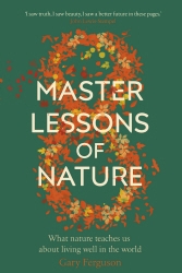 Book cover of Eight Master Lessons of Nature by Gary Ferguson