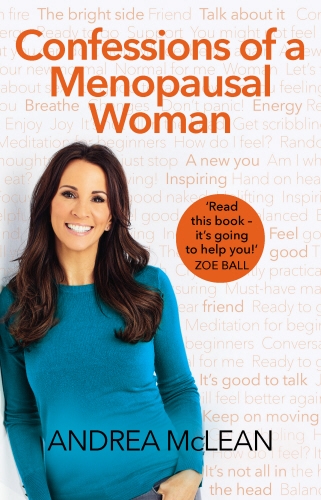 Book cover of Confessions of a Menopausal Woman by Andrea McLean