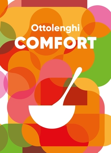 Book cover of Ottolenghi COMFORT by Yotam Ottolenghi, Helen Goh