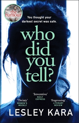 Book cover of Who Did You Tell? by Lesley Kara
