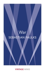 Book cover of War by Sebastian Faulks
