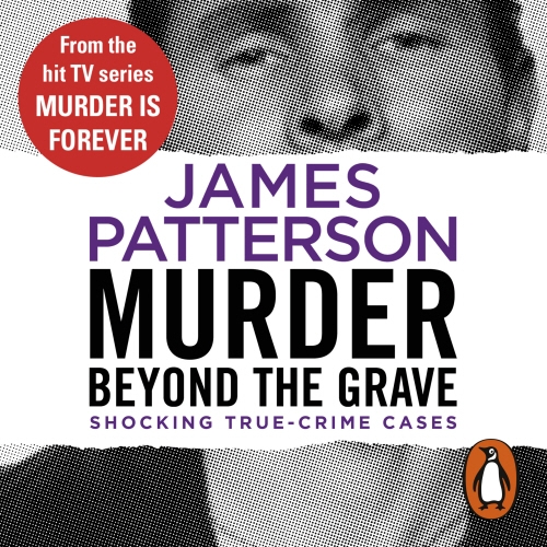 Book cover of Murder Beyond the Grave by James Patterson