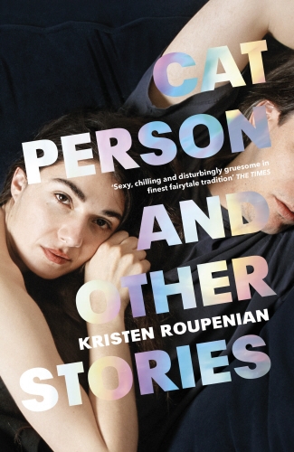 Book cover of Cat Person and Other Stories by Kristen Roupenian