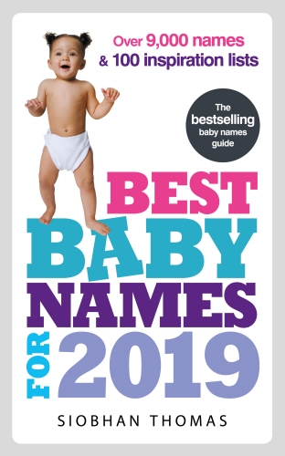 Book cover of Best Baby Names for 2019 by Siobhan Thomas