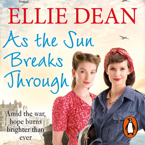 Book cover of As the Sun Breaks Through by Ellie Dean