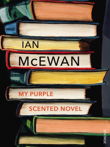 Book cover of My Purple Scented Novel by Ian McEwan