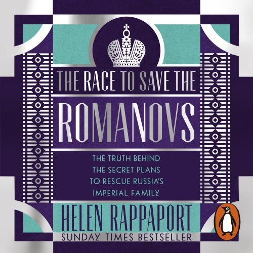 Book cover of The Race to Save the Romanovs by Helen Rappaport