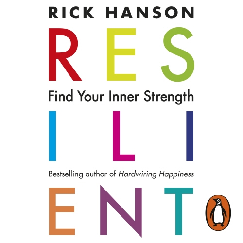 Book cover of Resilient by Rick Hanson