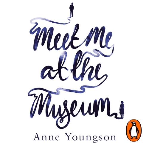 Book cover of Meet Me at the Museum by Anne Youngson