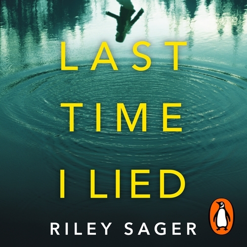 Book cover of Last Time I Lied by Riley Sager