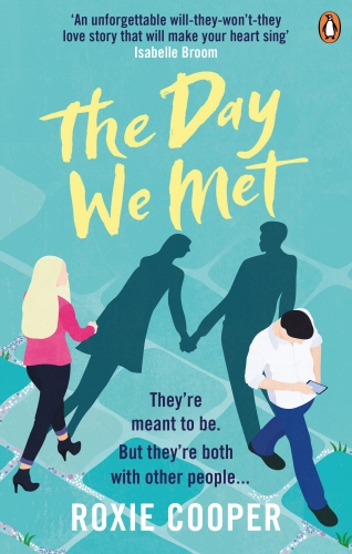 Book cover of The Day We Met by Roxie Cooper