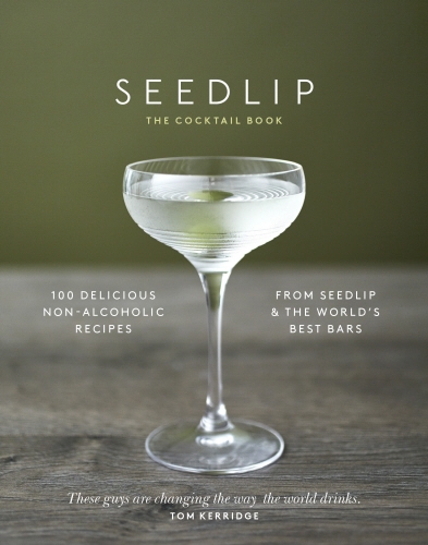 Book cover of The Seedlip Cocktail Book by Ben Branson