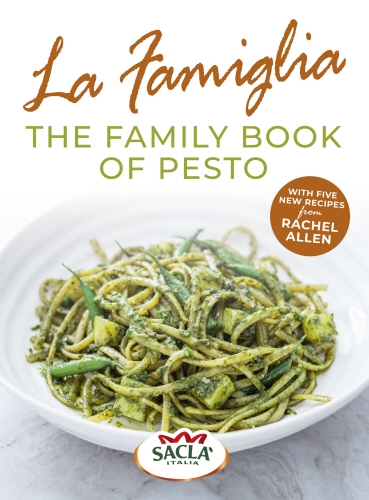 Book cover of La Famiglia. The Family Book of Pesto by Sacla'