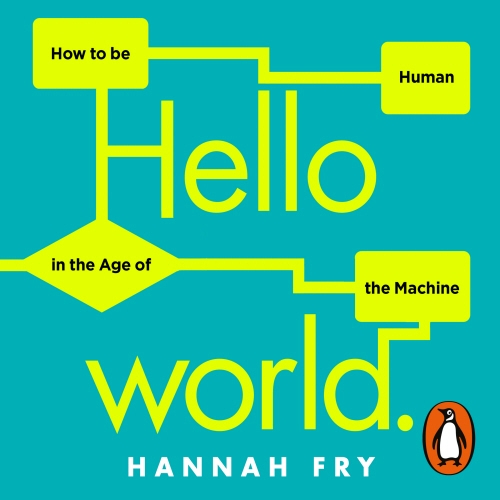Book cover of Hello World by Hannah Fry