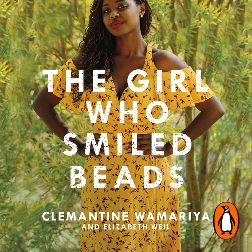 Book cover of The Girl Who Smiled Beads by Clemantine Wamariya, Elizabeth Weil