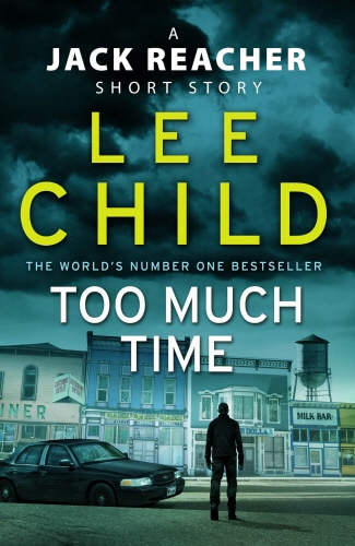 Book cover of Too Much Time by Lee Child