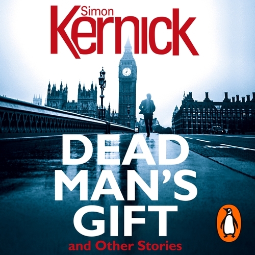 Book cover of Dead Man's Gift and Other Stories by Simon Kernick