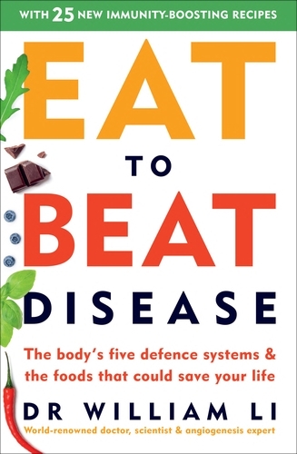 Book cover of Eat to Beat Disease by William Li