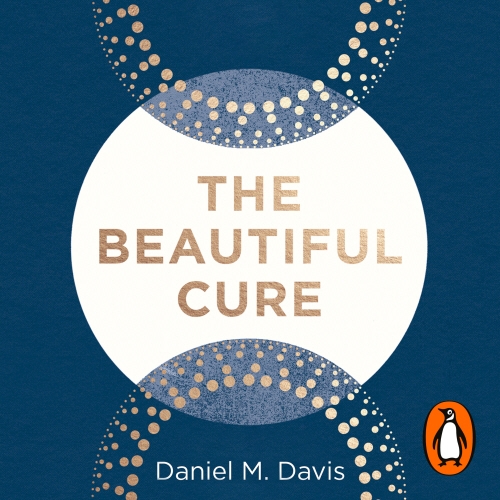 Book cover of The Beautiful Cure by Daniel M Davis
