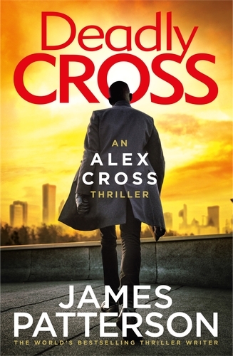 Book cover of Deadly Cross by James Patterson