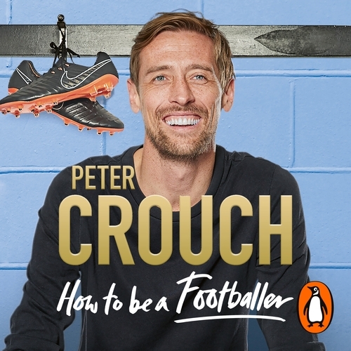 Book cover of How to Be a Footballer by Peter Crouch