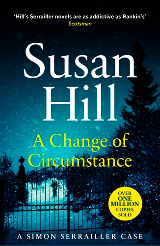 Book cover of A Change of Circumstance by Susan Hill