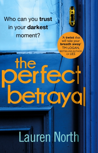 Book cover of The Perfect Betrayal by Lauren North