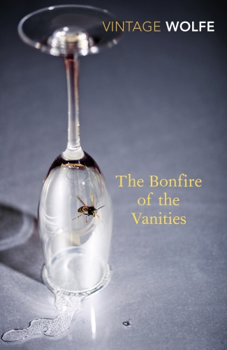 Book cover of The Bonfire of the Vanities by Tom Wolfe