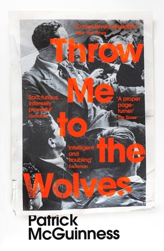 Book cover of Throw Me to the Wolves by Patrick McGuinness