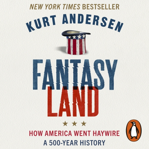 Book cover of Fantasyland by Kurt Andersen