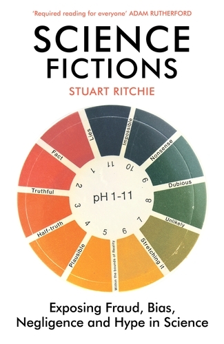 Book cover of Science Fictions by Stuart Ritchie