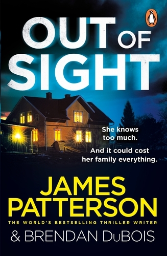 Book cover of Out of Sight by James Patterson