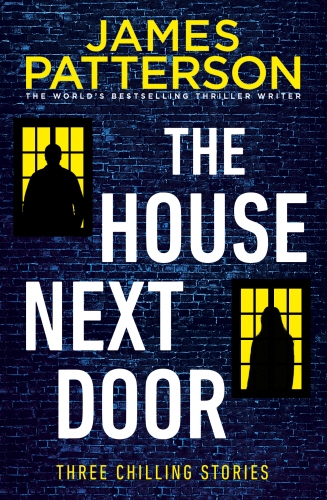 Book cover of The House Next Door by James Patterson