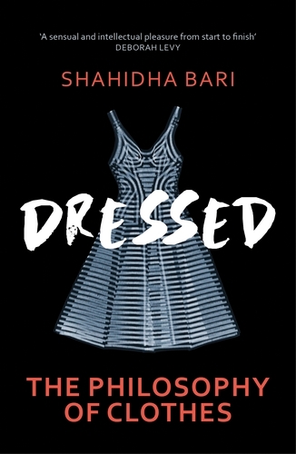 Book cover of Dressed by Shahidha Bari