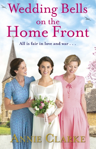 Book cover of Wedding Bells on the Home Front by Annie Clarke