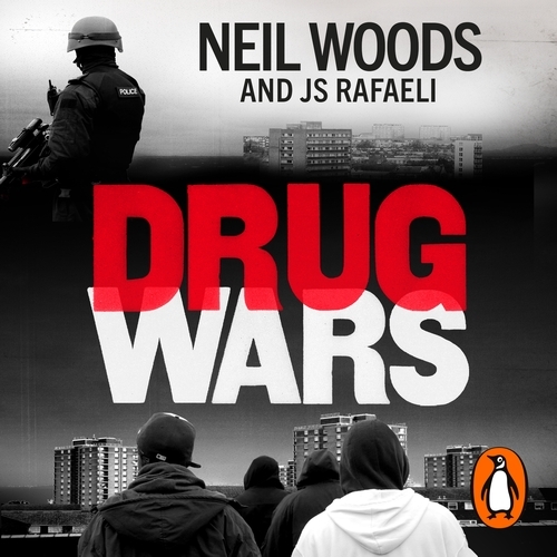 Book cover of Drug Wars by Neil Woods, J S Rafaeli