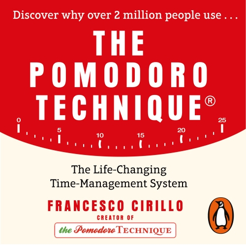 Book cover of The Pomodoro Technique by Francesco Cirillo