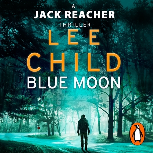 Book cover of Blue Moon by Lee Child