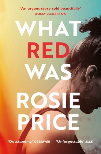Book cover of What Red Was by Rosie Price