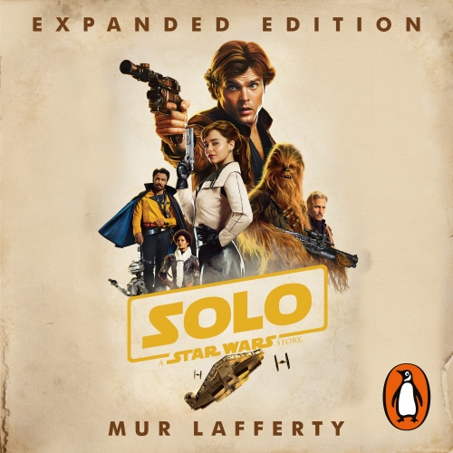 Book cover of Solo: A Star Wars Story by Mur Lafferty