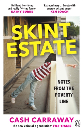 Book cover of Skint Estate by Cash Carraway