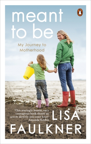 Book cover of Meant to Be by Lisa Faulkner