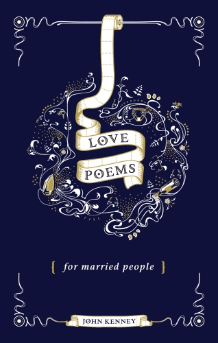Book cover of Love Poems for Married People by John Kenney