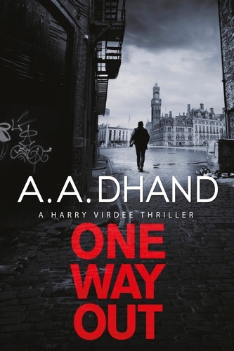 Book cover of One Way Out by A. A. Dhand
