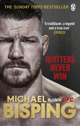 Book cover of Quitters Never Win by Michael Bisping, Anthony Evans