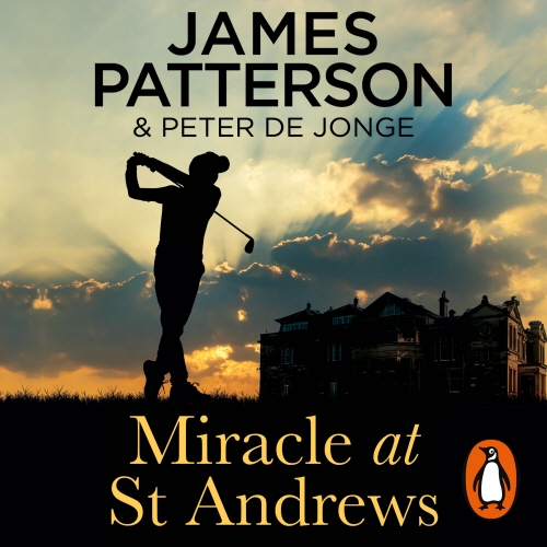 Book cover of Miracle at St Andrews by James Patterson