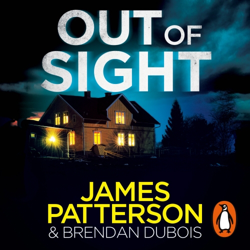 Book cover of Out of Sight by James Patterson